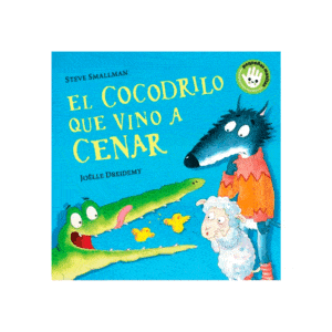 libro el cocodrilo que vino a cenar versión manitas pequeñas