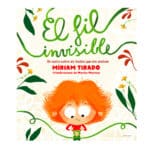 El fil invisible un libro sobre el apego