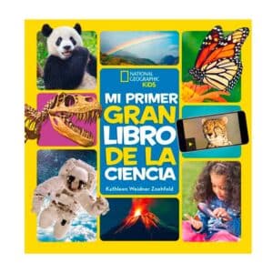 Mi primer gran libro de la ciencia National geografic