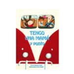 libro infantil tengo una mamá y punto
