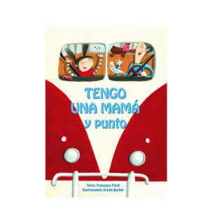 libro infantil tengo una mamá y punto