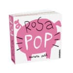 imagen de la portada de Rosa Pop, libro infantil para manos pequeñas
