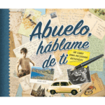 Abuelo, háblame de ti, libro infantil