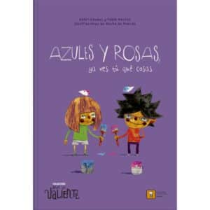 Azules y rosas, ya ves tú qué cosas, libro infantil portada