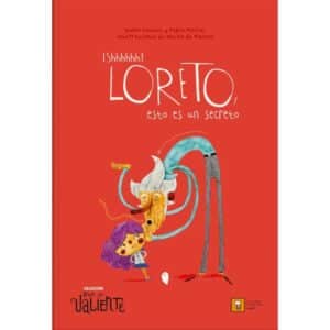 ¡Shhhhhh! Loreto, esto es un secreto portada