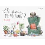 ¿Te aburres, Minimoni? Cuento infantil portada