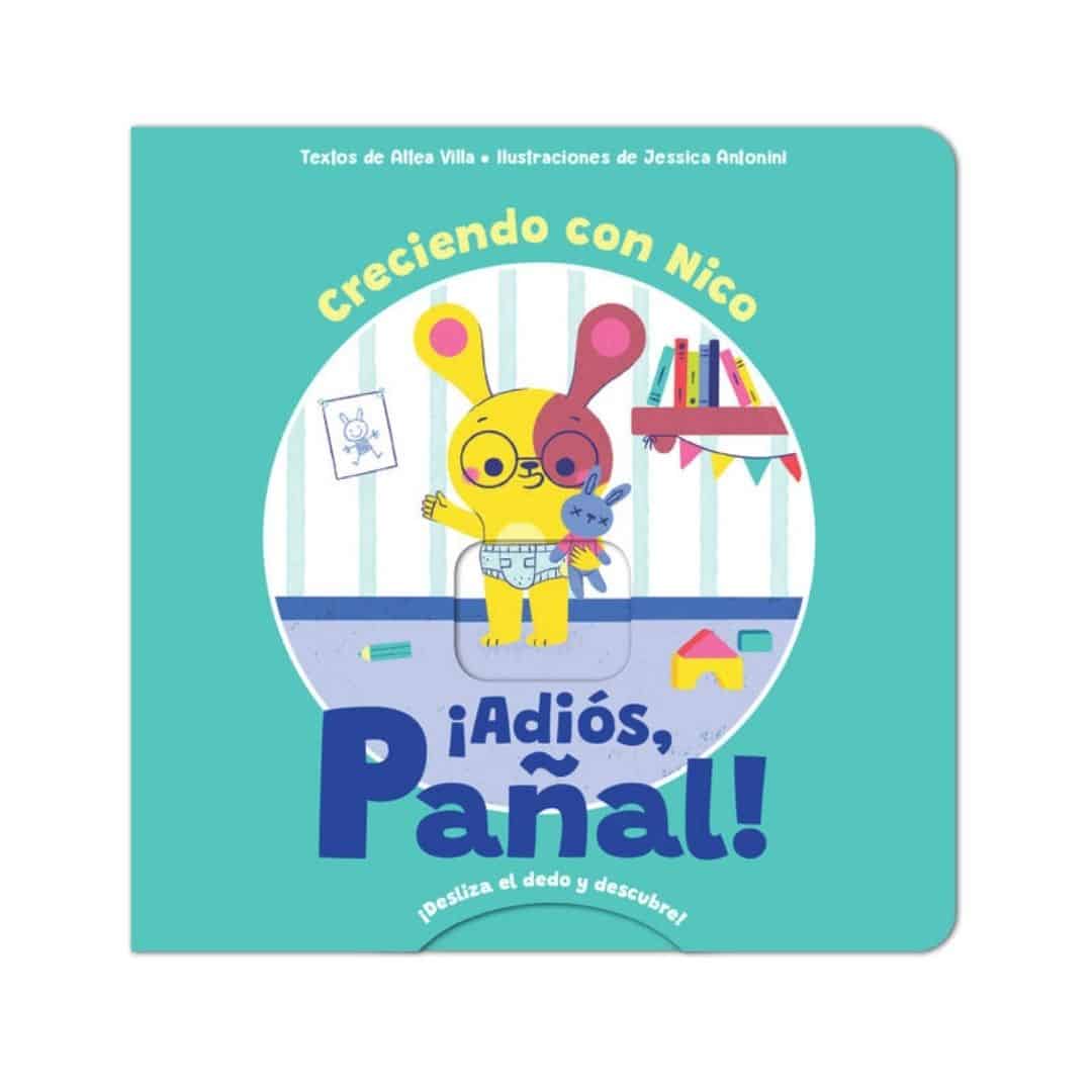 Adios pañal! Creciendo con Nico, libro para dejar el pañal Adios pañal! Creciendo con Nico, libro para dejar el pañal