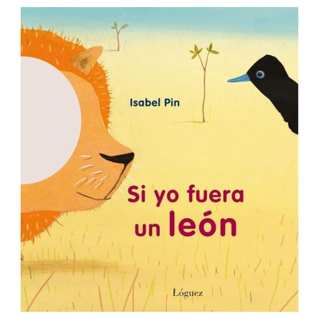 Si yo fuera un león, libro de cartoné Portada de Si yo fuera un león, libro de cartoné