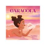 imagen de la portada de Caracola, cuanto infantil de Sara Noguera “Kimudi”