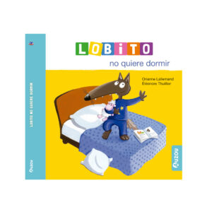 imagen de portada de Lobito no quiere dormir libro infantil