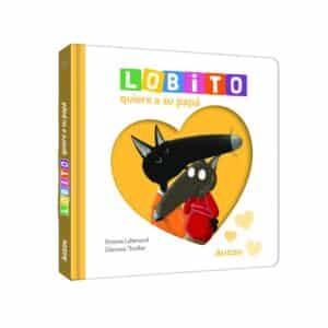 imagen de portada de Lobito quiere a su papá Libro Infantil