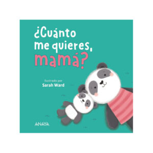 imagen de portada de ¿Cuánto me quieres mamá? Libro Infantil