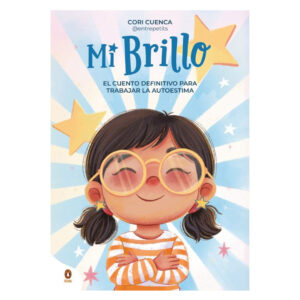 imagen de portada de Mi Brillo Cuento infantil para trabajal la autoestima