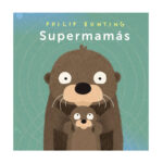 imagen de portada de Supermamás Libro Infantil