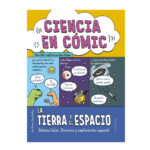 imagen de portada de Ciencia En Comic-La Tierra Y El Espacio